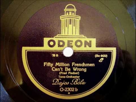 Dajos Bela - Fifty Million Frenchmen Can´t Be Wrong - Foxtrot - Dez. 1927