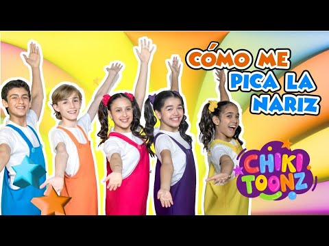 🎵Como Me Pica La Nariz🎵 - Chiki Version | Música para niños | Videos infantiles @ChikiToonz