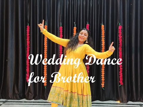 Dance for Brother's wedding | Wedding Mashup | Brother ki Dulhan | Tere Dware Pe Aayi Baraat