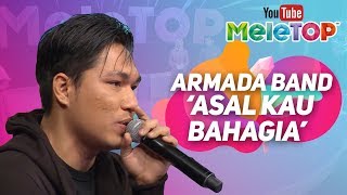 Download lagu Armada Band Indonesia pertama kali perform lagu Asal Kau Bahagia di MeleTOP mp3