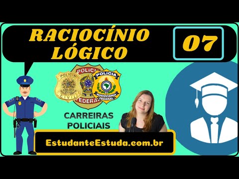 #7 - RLQ, RACIOCÍNIO LÓGICO, QUESTÕES DE CONCURSO CARREIRAS POLICIAIS #EstudanteEstuda #Estude #Top
