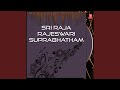 Sri Raja Rajeswari Suprabhatham