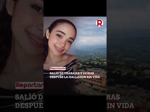 Hallan sin vida a joven de 23 años reportada como desaparecida en Vélez, Santander.