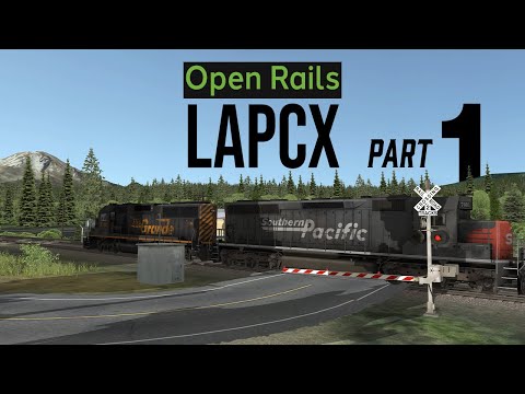 Open Rails: Southern Pacific Shasta Route LAPCX part 1 - Train Simulator
