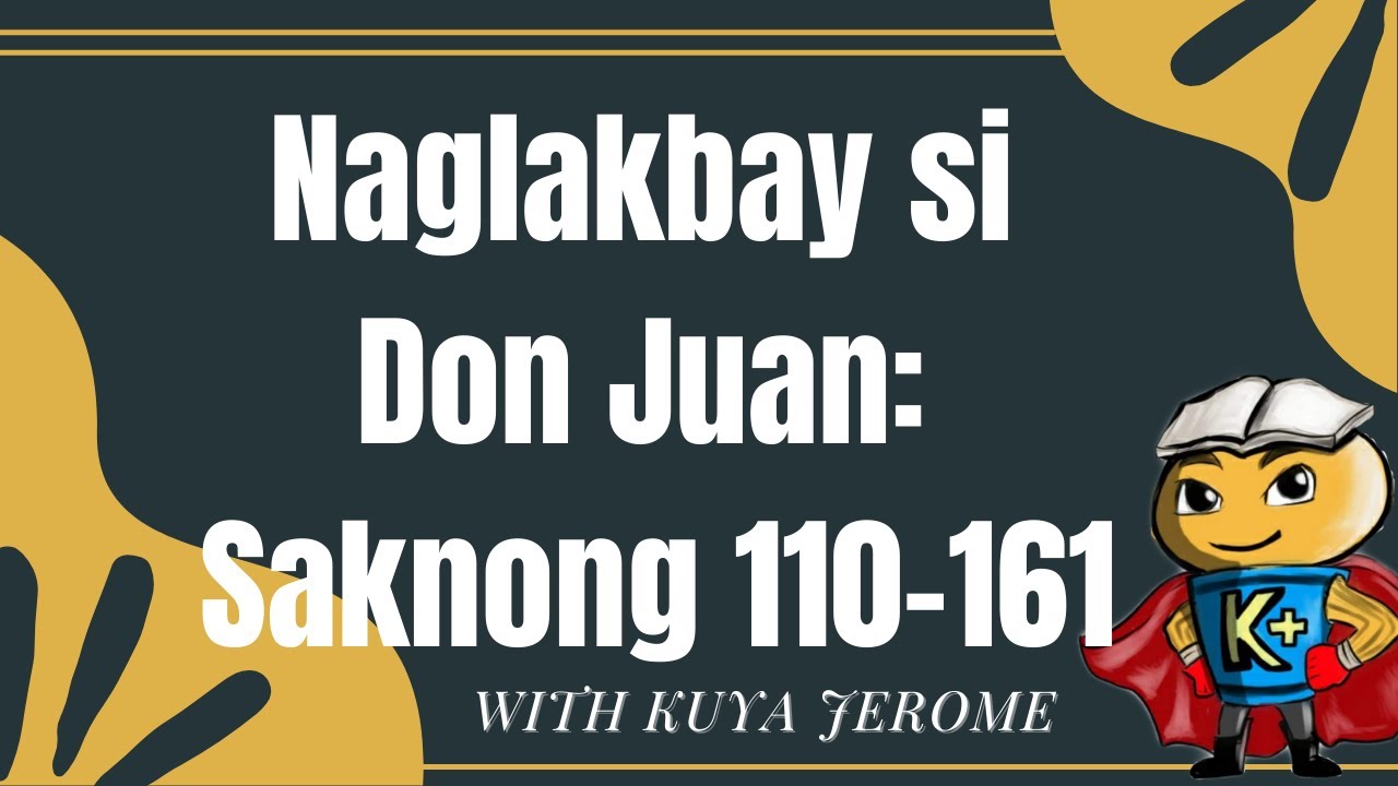 Naglakbay si Don Juan: Pagbabasa Ng Mga Saknong 110-161 ng Ibong Adarna