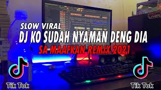 Download lagu DJ KO SUDAH NYAMAN DENG DIA LALU KO SA TINGGALKAN REMIX VIRAL JEDAG JEDUG 2021!!! TERBARU !!!! mp3