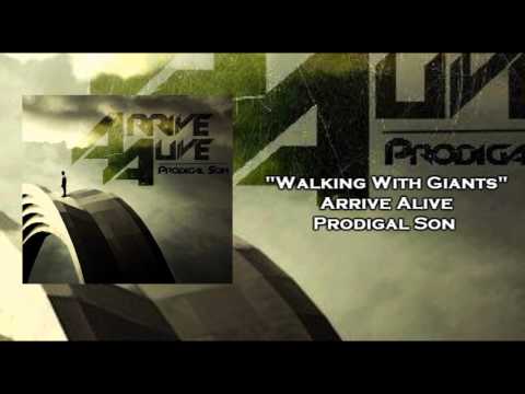 Arrive Alive - Walking With Giants (Single)