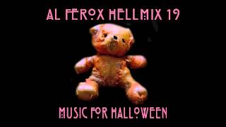 Al Ferox - HellMix 19 Music for Halloween