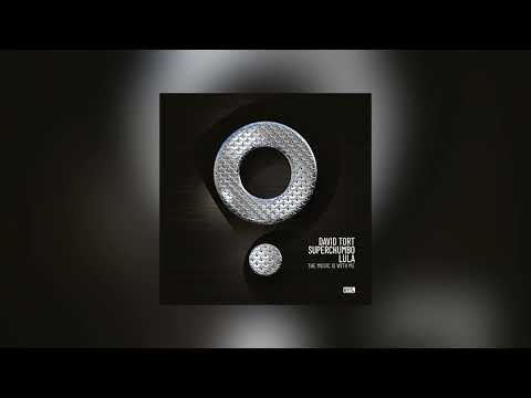 David Tort, Superchumbo, Lula - The Music is With Me [TECH HOUSE]