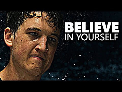 BELIEVE IN YOURSELF - Best Motivational Video Speech Compilation