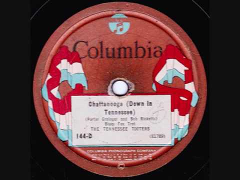 The Tennessee Tooters - Chattanooga (Down In Tennessee) - 1924