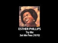 Esther Phillips - Try Me 