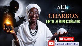 SEL ET CHARBON : L’Astuce Puissante Pour Éloigner Toutes les Énergies Négatives 