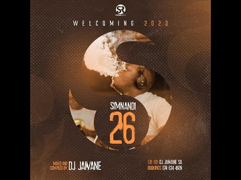 Simnandi Vol 26 Welcoming 2023 Mixed & Compiled by Djy Jaivane