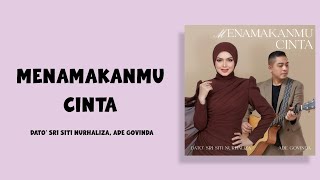 Download lagu Menamakanmu Cinta - Dato' Sri Siti Nurhaliza, Ade Govinda | Lirik lagu mp3
