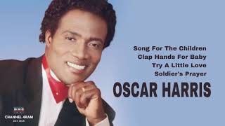 Download lagu OSCAR HARRIS | Song For The Children-Clap Hands For Baby-Try A Little Love-Soldier's Prayer mp3