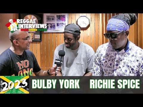 Reggae Interviews: Bulby York & Richie Spice, new album Time & Color, working with King Tubby's
