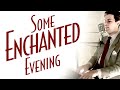 Some Enchanted Evening | Piano and Vocal Cover - Smooth Jazz Music
