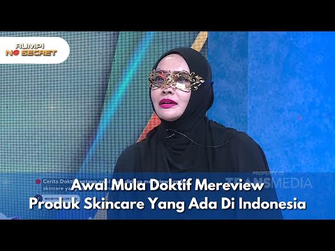 Awal Mula Doktif Mereview Produk Skincare Yang Ada Di Indonesia - RUMPI NO SECRET (30/1/25) P1