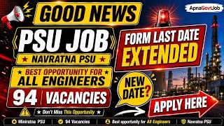 PSU JOB WITHOUT GATE EXAM LATEST UPDATE | FORM LAST DATE EXTENDED | BE/BTECH#psu