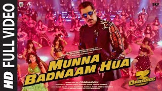 Full Video: Munna Badnaam Hua  Dabangg 3  Salman K