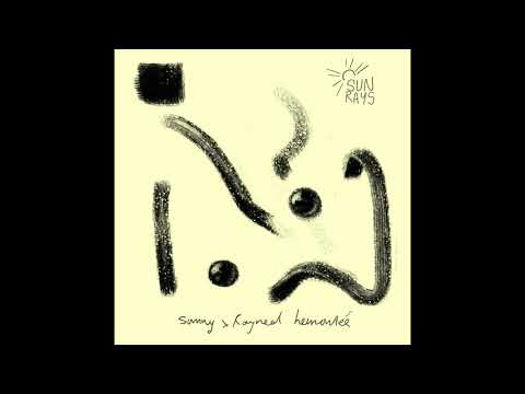 sunny x rayneal lemonteé - "sunrays" | full ep