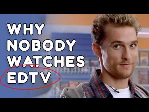 EDtv, The Truman Show That Wasn't