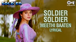 Download lagu Soldier Soldier - Lyrical | Bobby Deol, Preity Zinta | Kumar Sanu, Alka Yagnik | Soldier Movie Songs mp3 Download lagu Soldier Soldier - Lyrical | Bobby Deol, Preity Zinta | Kumar Sanu, Alka Yagnik | Soldier Movie Songs mp3