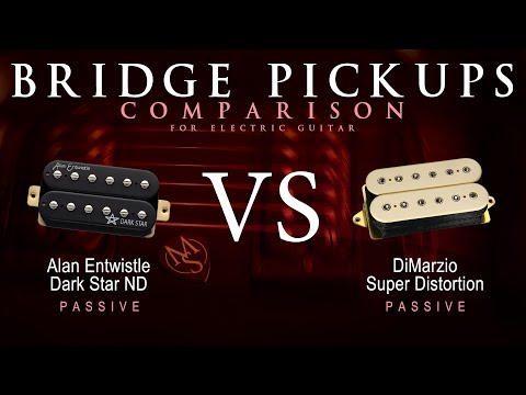 Alan Entwistle DARK STAR ND vs DiMarzio SUPER DISTORTION - Bridge Guitar Pickup Comparison Tone Demo