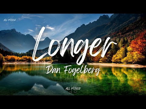 Dan Fogelberg - Longer (Lyrics)