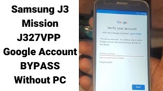 Samsung J3 Mission J327VPP Google Account BYPASS Without PC   | mobile cell phone |