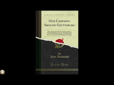 Our Campaign Around Gettysburg: Being a Memorial of What Was Endured, Suffered, and by Samuel L. Gracey — free full audiobook
