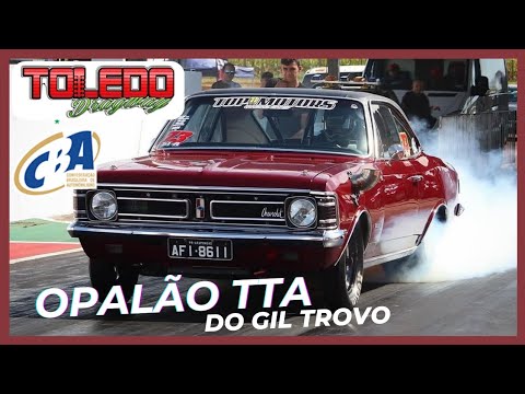 Opala TTA do Gil Trovo na 2ª Etapa Campeonato Brasileiro de Arrancada 2024