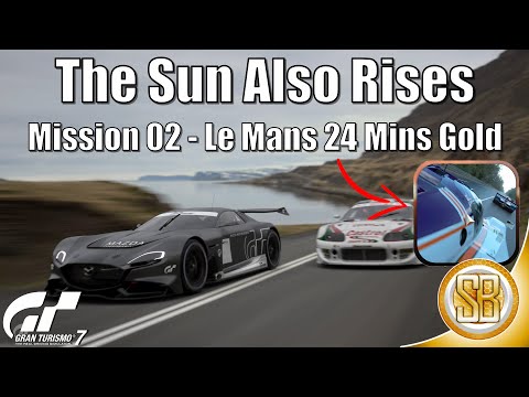 Gran Turismo 7 - The Sun Also Rises Mission 2 Le Mans 24 Mins Gold(GT7 The Sun Also Rises Mission 2)