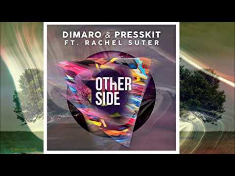 Dimaro & Presskit feat Rachel Suter - other side
