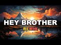 Hey Brother - Avicii - REMIX