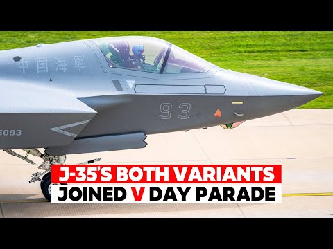 China’s Naval & Air Force J-35 Stealth Fighters Debut in V-Day Parade