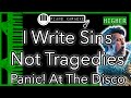 I Write Sins Not Tragedies HIGHER 3 Panic At The Disco Piano Karaoke Instrumental