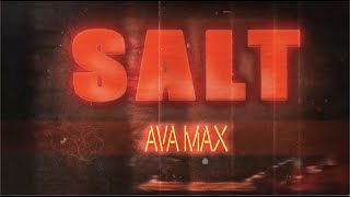 Ava Max - Salt video