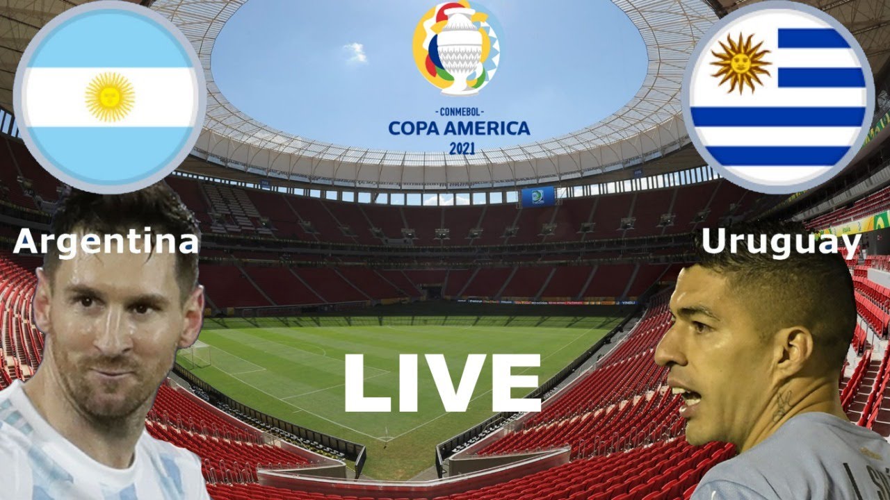 Argentina vs Uruguay Live Streaming || Copa America 2021