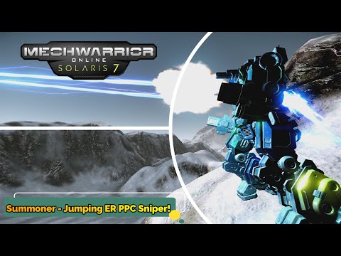 Mechwarrior Online - Summoner - Jumping ER PPC Sniper!