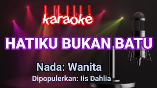 Download lagu HATIKU BUKAN BATU - Karaoke || Iis Dahlia mp3 Download lagu HATIKU BUKAN BATU - Karaoke || Iis Dahlia mp3