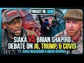 Siaka VS Brian Shapiro Debate On J6 TRUMP COVID Timcast IRL