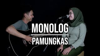 Download lagu MONOLOG - PAMUNGKAS (LIVE COVER INDAH YASTAMI) mp3 Download lagu MONOLOG - PAMUNGKAS (LIVE COVER INDAH YASTAMI) mp3