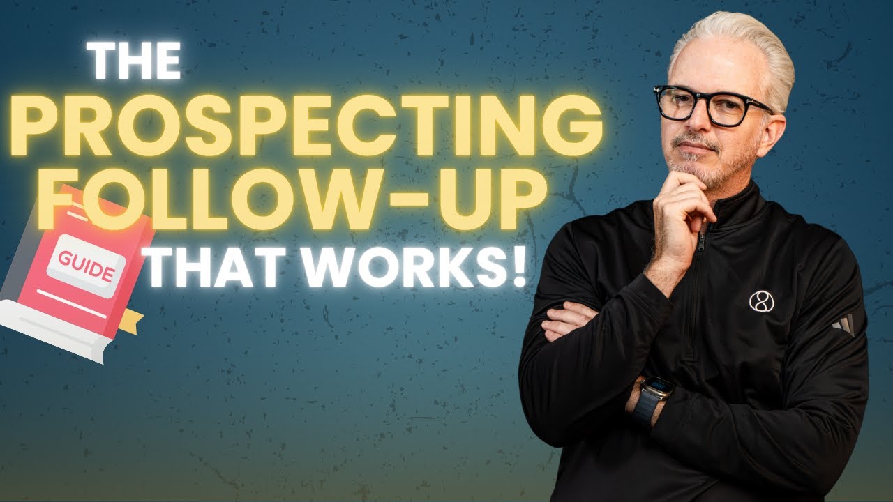 Prospecting Follow Up Strategies That Actually Convert