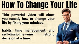 Feeling Stuck? Watch This || How To Change Your Life with Small Daily Habits 🔥 || Graded Reader ✅