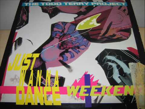 The Todd Terry Project- Just Wanna Dance & Weekend (RADIO VOCAL)