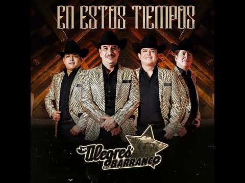 Soy Cuatro Letras, Los Alegres del Barranco 🔥