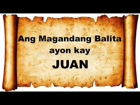 JUAN 1-21 : Audio & Text Bible (Tagalog) Dramatized I #bible #salitangdiyos #audiobible