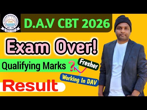 D.A.V CBT 2026🔥Exam Over ❗️ Qualifying Marks? Fresher & Working In DAV|Result❓️#davschool 